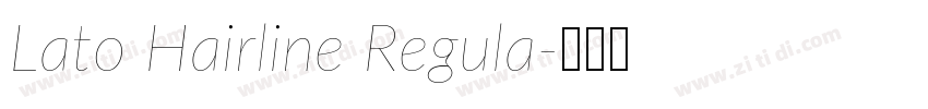Lato Hairline Regula字体转换